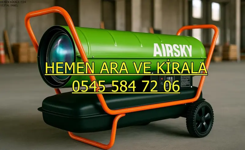 İstanbul Isımak Isıtıcı Kiralama Kiralık